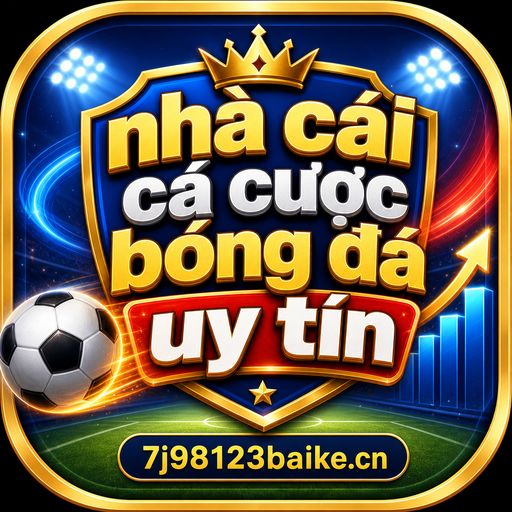 nhà cái cá cược bóng đá uy tín